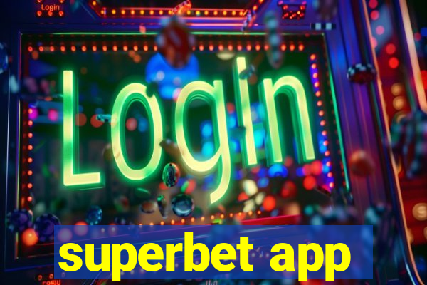 superbet app